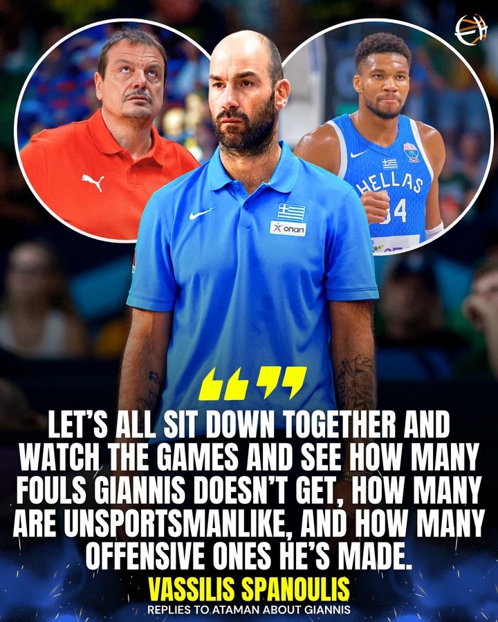 字母哥进攻犯规很多?斯潘:阿塔曼很多年一直在用心理战术